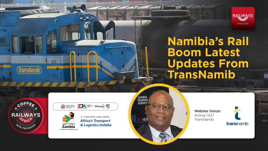 Namibia’s Rail Boom